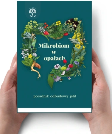 [EBOOK] Mikrobiom w opałach. Poradnik odbudowy jelit